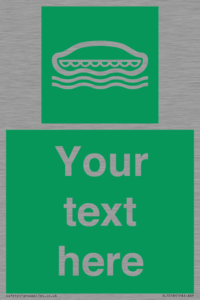 Custom sign safe condition Lifeboat